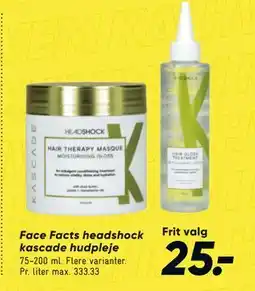 Bilka Face Facts headshock kascade hudpleje tilbud
