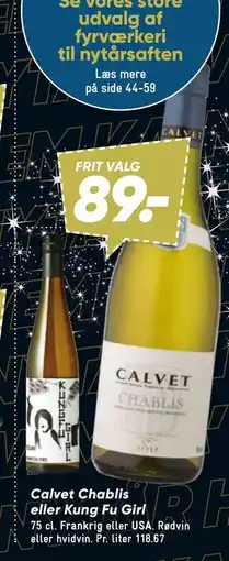 Bilka Calvet Chablis eller Kung Fu Girl tilbud