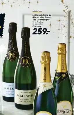 Bilka Le Mesnil Blanc de Blancs eller DemiSec Champagne tilbud