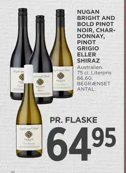 MENY NUGAN BRIGHT AND BOLD PIN0T NOIR, CHARDONNAY, PINOT GRIGIO ELLER SHIRAZ tilbud