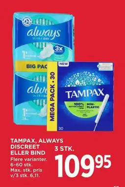 MENY TAMPAX, ALWAYS DISCREET ELLER BIND tilbud