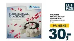 Let-Køb POLAR IS FØDSELSDAGSISLAGKAGE tilbud