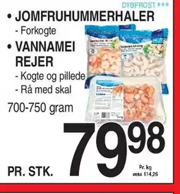 ABC Lavpris JOMFRUHUMMERHALER eller VANNAMEI REJER tilbud