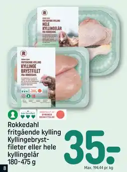 REMA 1000 Rokkedahl fritgående kylling Kyllingebrystfileter eller hele kyllingelår 180-475 g tilbud