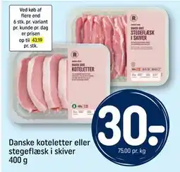 REMA 1000 Danske koteletter eller stegeflæsk i skiver 400 g tilbud