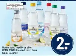 REMA 1000 Nornir vand med brus eller REMA 1000 kildevand uden brus 50 cl. Ex. pant tilbud