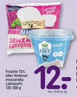 REMA 1000 Fraiche 13% eller Ambrosi mozzarella Laktosefri 125-200 g tilbud