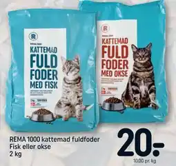 REMA 1000 REMA 1000 kattemad fuldfoder Fisk eller okse 2 kg tilbud