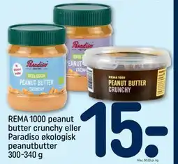 REMA 1000 REMA 1000 peanut butter crunchy eller Paradiso økologisk peanutbutter tilbud