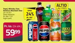 Fleggaard Pepsi, Mirinda, Faxe Kondi el. Mountain Dew tilbud