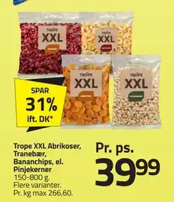 Fleggaard Trope XXL Abrikoser, Tranebær, Bananchips, el. Pinjekerner tilbud