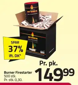 Fleggaard Burner Firestarter tilbud