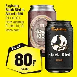 Calle Fuglsang Black Bird el. Albani 1859 tilbud