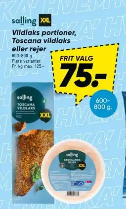 Bilka Vildlaks portioner, Toscana vildlaks eller rejer tilbud