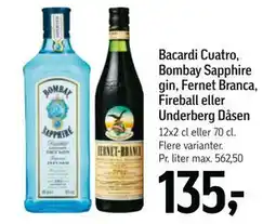 Føtex Bacardi Cuatro, Bombay Sapphire gin, Fernet Branca, Fireball eller Underberg Dåsen tilbud