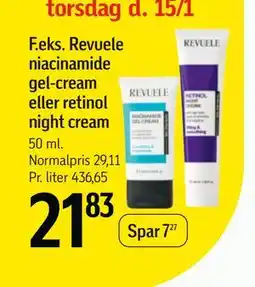 Føtex Revuele niacinamide gel-cream eller retinol night cream tilbud