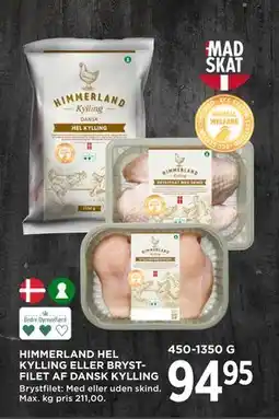 MENY HIMMERLAND HEL KYLLING ELLER BRYSTFILET AF DANSK KYLLING tilbud