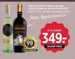 MENY SENSI PINOT GRIGIO ELLER APASSIONATA APPASSIMENTO tilbud