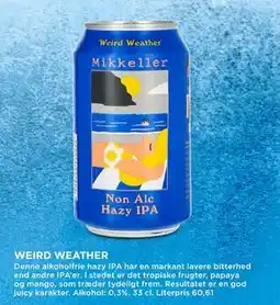 MENY WEIRD WEATHER tilbud