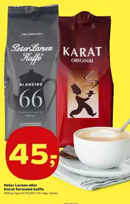 Kvickly Peter larsen eller karat formalet kaffe tilbud