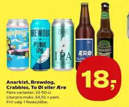 Kvickly Anarkist, brewdog, crabbies, to øl eller ærø tilbud
