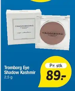 Fakta Tyskland Tromborg Eye Shadow Kashmir tilbud