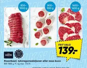 Roastbeef, tykstegs medaljoner eller osso buco