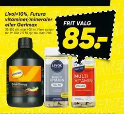 Bilka Livol+10%, Futura vitaminer/mineraler eller Gerimax tilbud