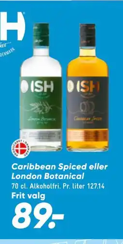 Bilka Caribbean Spiced eller London Botanical tilbud