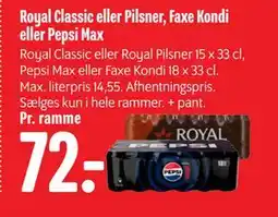 Min Købmand Royal Classic eller Pilsner, Faxe Kondi eller Pepsi Max tilbud