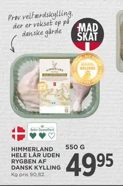 MENY HIMMERLAND HELE LÅR UDEN RYGBEN AF DANSK KYLLING tilbud