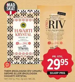 MENY THEM ØKOLOGISK RIV UMAMI/ SØDME ELLER ØKOLOGISK HAVARTI KRYSTAL tilbud