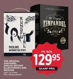 MENY THE ORIGINAL ZINFANDEL SPECIAL EDITION ELLER KUNGFU GIRL RIESLING tilbud