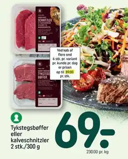 REMA 1000 Tykstegsbøffer eller kalveschnitzler 2 stk./300 g tilbud