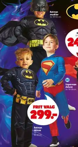 Fætter BR Batman muskler, Superman deluxe eller Batman deluxe tilbud