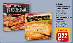 REWE DE Dr. Oetker Pizza Tradizionale Salame Romano oder Die Ofenfrische Vier Käse tilbud