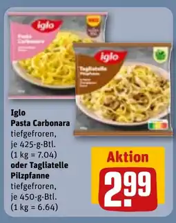 REWE DE Iglo Pasta Carbonara oder Tagliatelle Pilzpfanne tilbud