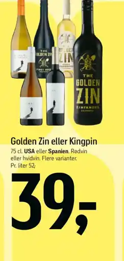 Føtex Golden Zin eller Kingpin tilbud