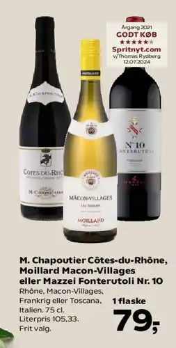 SuperBrugsen M. Chapoutier Côtes-du-Rhône, Moillard Mâcon-Villages eller Mazzei Fonterutoli Nr. 10 tilbud