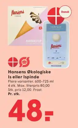 SPAR Hansens Økologiske Is eller Ispinde tilbud