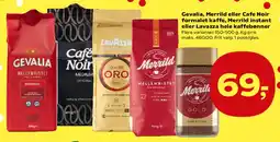 Kvickly Gevalia, Merrild, Café Noir eller Lavazza kaffe tilbud