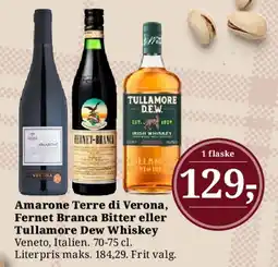 Dagli'Brugsen Amarone Terre di Verona, Fernet Branca Bitter eller Tullamore Dew Whiskey tilbud