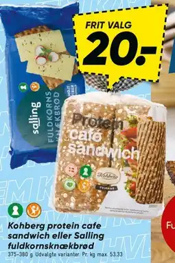 Bilka Kohberg protein cafe sandwich eller Salling fuldkornsknækbrød tilbud