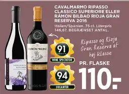 MENY Cavalmarmo Ripasso Classico Superiore eller Ramon Bilbao Rioja Gran Reserva 2016 tilbud