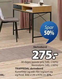 JYSK TRAPPEDAL skrivebord tilbud