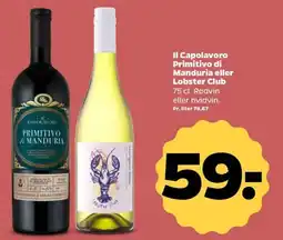 Netto Il Capolavoro Primitivo di Manduria eller Lobster Club tilbud