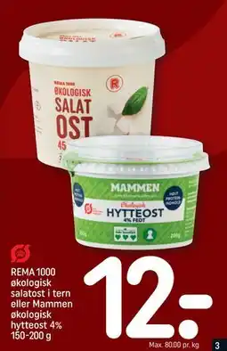 REMA 1000 REMA 1000 økologisk salatost i tern eller Mammen økologisk hytteost 4% 150-200 g tilbud