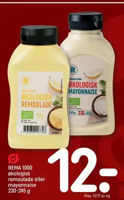 REMA 1000 REMA 1000 økologisk remoulade eller mayonnaise 230-245 g tilbud