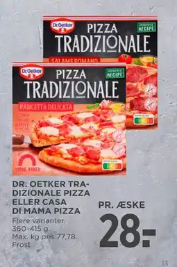 MENY DR. OETKER TRADIZIONALE PIZZA ELLER CASA DI MAMA PIZZA tilbud