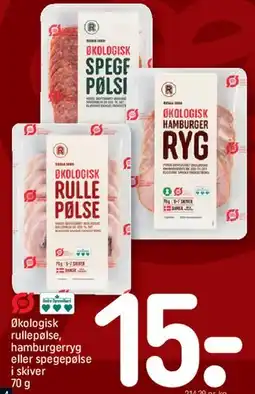 REMA 1000 Økologisk rullepølse, hamburgerryg eller spegepølse (i skiver) tilbud